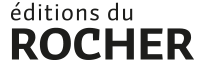 éditions du Rocher